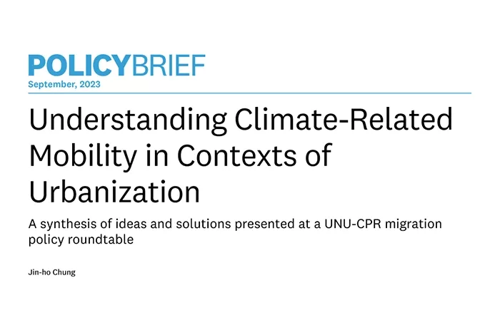 Understanding Climate-Related Mobility in Contexts of Urbanization - new policy brief